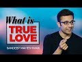 What is True Love? By Sandeep Maheshwari I Hindi