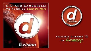 Stefano Gambarelli vs Pochill - Land On Mars (Federico Scavo Remix)