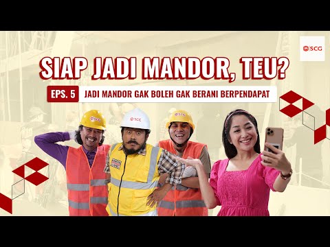 LHO? MBA TARI MINTA APA NIH? – #Episode5 Siap Jadi Mandor Teu? | Web Series #SCGCBMIndonesia