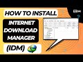 How To Download Install Internet Download Manager IDM In PC Laptop