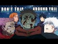Don T Trip Around Yuji