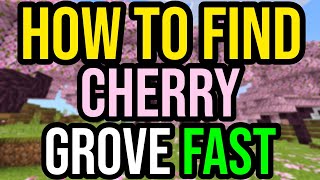 How To Find CHERRY BLOSSOM GROVE BIOME FAST In Minecraft!