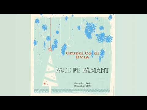 Grupul Coral EVIA  “Domnuleț și Domn din cer”  Gheorghe Cucu