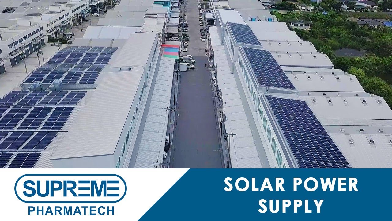 SUPREME PHARMATECH / Solar power supply