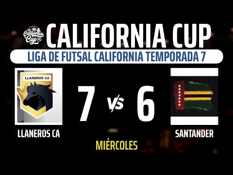 LLANEROS CA vs SANTANDER ||| CALIFORNIA CUP TEMPORADA 7