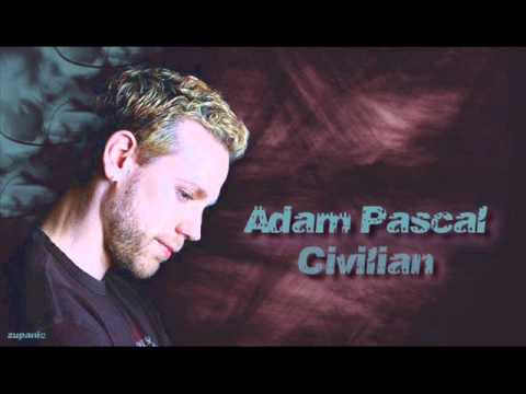Adam Pascal - Civilian