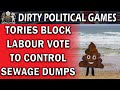 Dirty Politics As Tories Defend Sewage Dumping