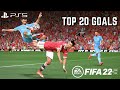FIFA 22 - TOP 20 GOALS #1 | 4K