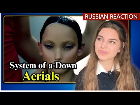 DARK and POWERFUL! RUSSIAN first time hearing System Of A Down - Aerials