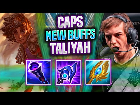 CAPS IS INSANE WITH TALIYAH NEW BUFFS! - G2 Caps Plays Taliyah Mid vs Sylas! | Season 2022