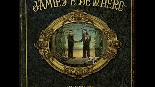 Jamie&#39;s Elsewhere - Guidebook For Sinners Turned Saints (Full Album)