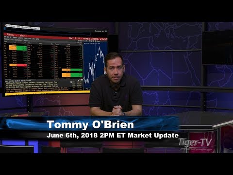 June 6th 2PM ET Market Update with Tommy O'Brien on TFNN