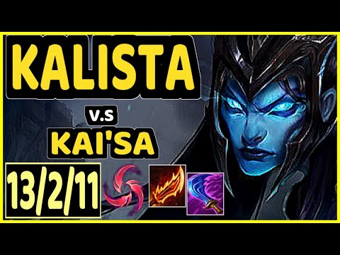 ARROW (KALISTA) vs KAI'SA - 13/2/11 KDA BOTTOM ADC CHALLENGER GAMEPLAY - NA