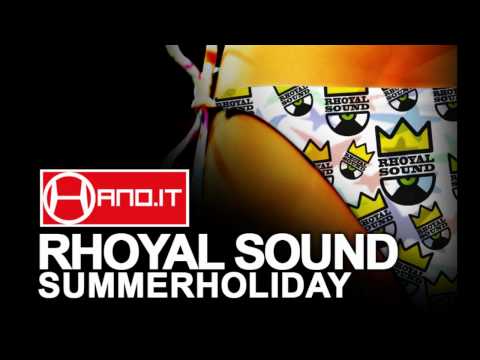 Rhoyal sound - Summerholiday - 02 - Rhoyal sound - Rhoyal slang - Hano.it