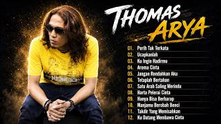 Download lagu LAGU THOMAS ARYA TERBARU 2026 - Lagu Slow Rock Terpopuler 2026 Enak Didengar - Perih Tak Terkata mp3