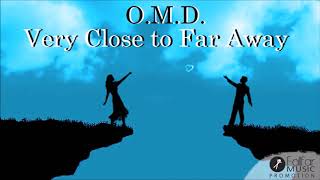 Very Close To Far Away