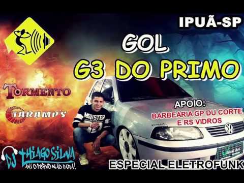 ‹Cd ♪ Gol G3 Do Primo Ipuã-sp Esp. Eletrofunk  - Dj Thiago Silva›
