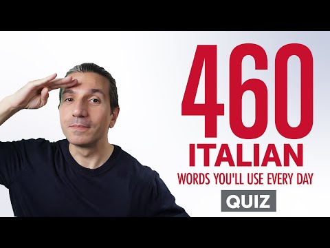 Quiz | 460 Italian Words You'll Use Every Day - Basic Vocabulary #86
