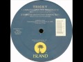 Tricky - 6 Minutes (Sherry Mix)