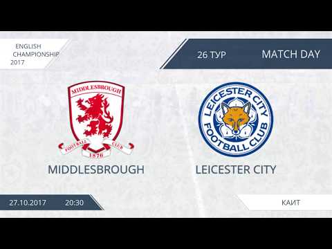 AFL17.England.Championship.Day 26.Middlesbrough-Leicester City