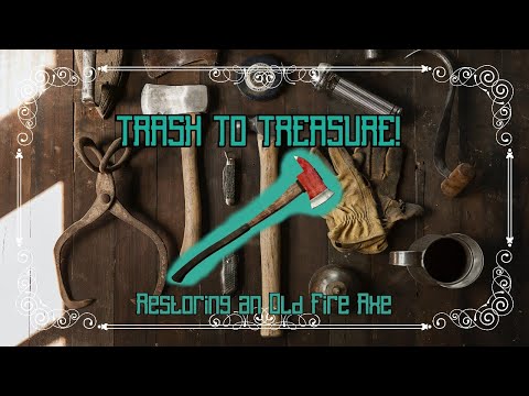 Restoration- Restoring An Old Fire Axe-Trash-to-Treasure, Perfect Restoration