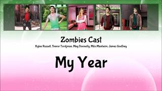My Year - Disney&#39;s Zombies Cast (Lyrics &amp; Pictures)