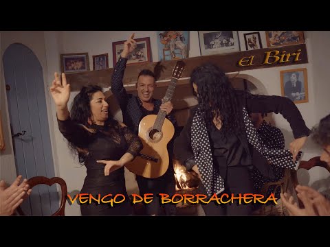 VENGO de BORRACHERA - El Biri