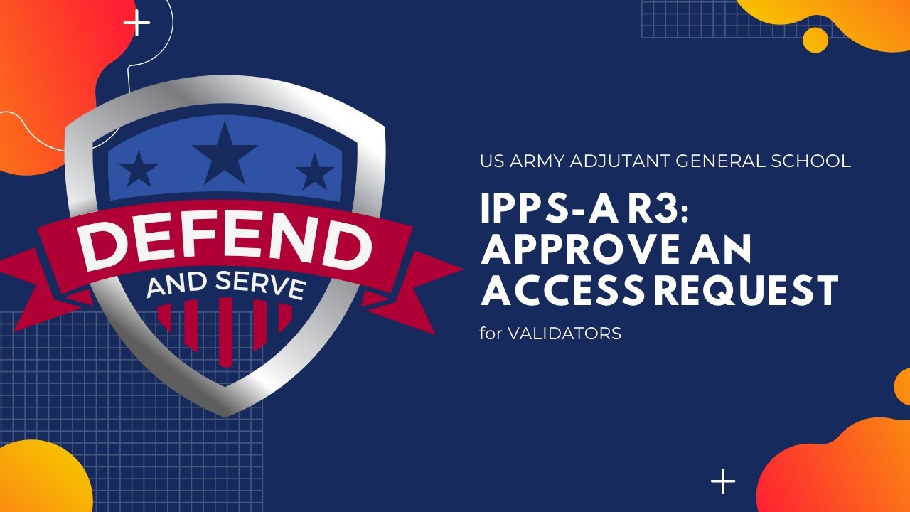 Approve an Access Request | IPPS-A R3 | VALIDATOR