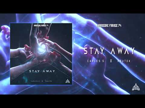 CarleS S & Knutek - Stay Away (Official Video)