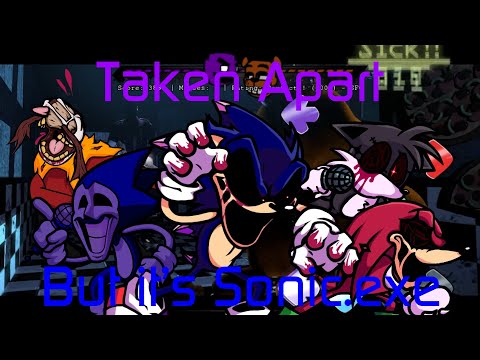 FNF vs FNAF 3 Taken Apart, but it’s Sonic.exe | FNF Cover
