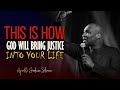 THIS IS HOW GOD WILL BRING JUSTICE INTO YOUR LIFE IN THIS SEASON Apostle Joshua Selman