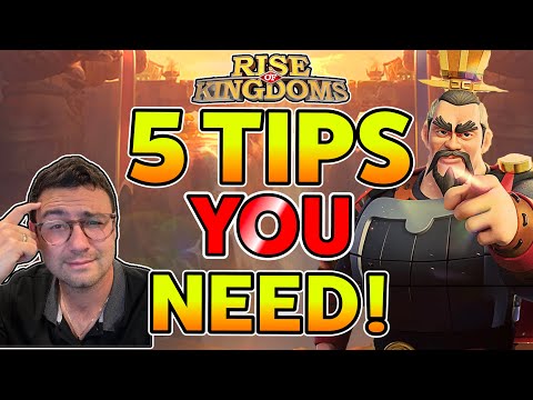 5 Tips I WISH I Knew EARLIER | Rise of Kingdoms