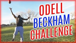 The Odell Beckham Jr. Challenge - YouTuber IRL Football Challenge