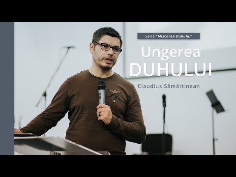 3 Februarie 2019 - „Ungerea Duhului” - Claudius Sămărtinean