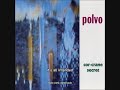 Polvo - Break or Bend ( Sub - Español)