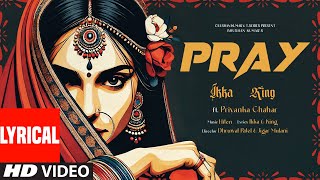 Download lagu PRAY (Lyrical Video): IKKA | KING | PRIYANKA CHAHAR | HITEN | DHRUWAL | JIGAR | BHUSHAN KUMAR mp3 Download lagu PRAY (Lyrical Video): IKKA | KING | PRIYANKA CHAHAR | HITEN | DHRUWAL | JIGAR | BHUSHAN KUMAR mp3