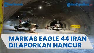 Akses Terowongan Eagle 44 Dilaporkan Terputus gegara Serangan AS, Pesawat Tempur Iran Terjebak