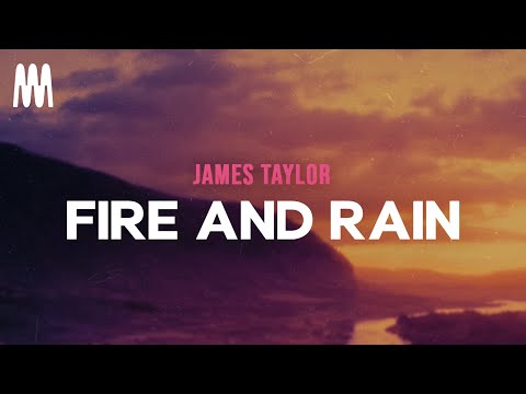 James Taylor - Fire and Rain (Letra/Lyrics)