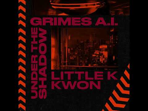 GrimesAI x Little K x Kwon "Under The Shadow"