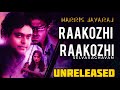 Irandam Ulagam Unreleased Song Raakozhi Selvaraghavan HarrisJayaraj FanMade