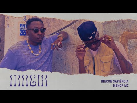 Rincon Sapiência part. Menor MC - MAGIA