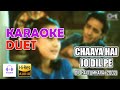 Chaaya Hai Jo Dil Pe Dil Hai Tumhara 2002 Karaoke Duet Preity Zinta Arjun Rampal