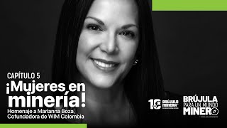 5-T1 Mujeres en Minería: Homenaje a Marianna Boza - WIM COLOMBIA