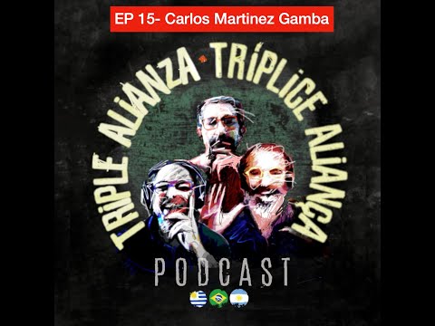 Ep. 15: Carlos Martínez Gamba and the War of the Triple Alliance