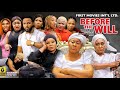 BEFORE THE WILL SEASON 2 2023 New Movie Ebele Okaro Ngozi Ezeonu Latest Nigerian Nollywood Movie