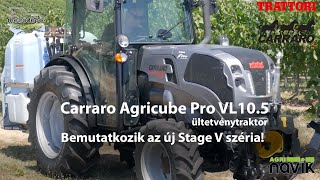 CARRARO AGRICUBE PRO VIGNETO LARGO 10.5 ültetvénytraktor HATALMAS KÉSZLET AKCIÓ