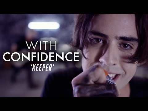 With Confidence - Keeper (Official Music Video)
