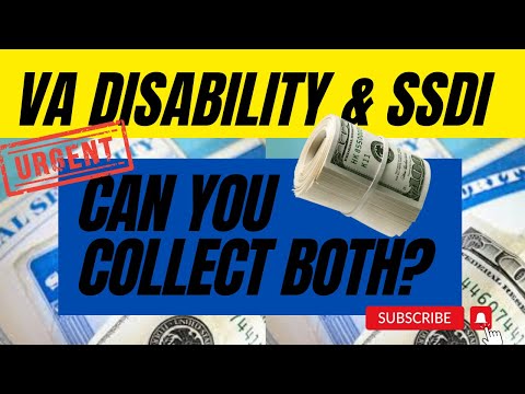 How to Collect Both VA Disability and SSDI - What is needed & expedite the Social Security Process