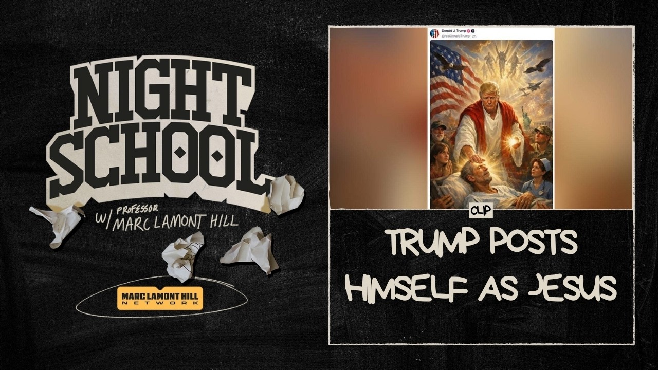 Marc Lamont Hill Reacts to Trump Posting AI Jesus Image & Attacking Pope Leo