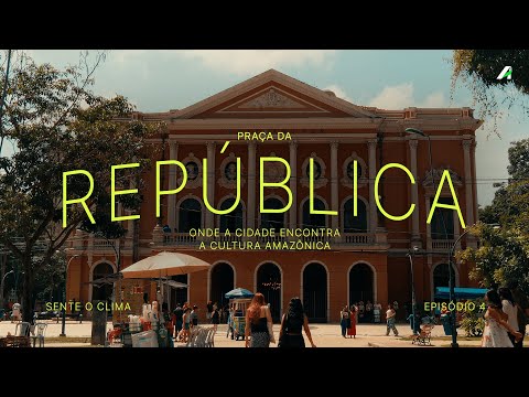 Praça da República | Sente o Clima